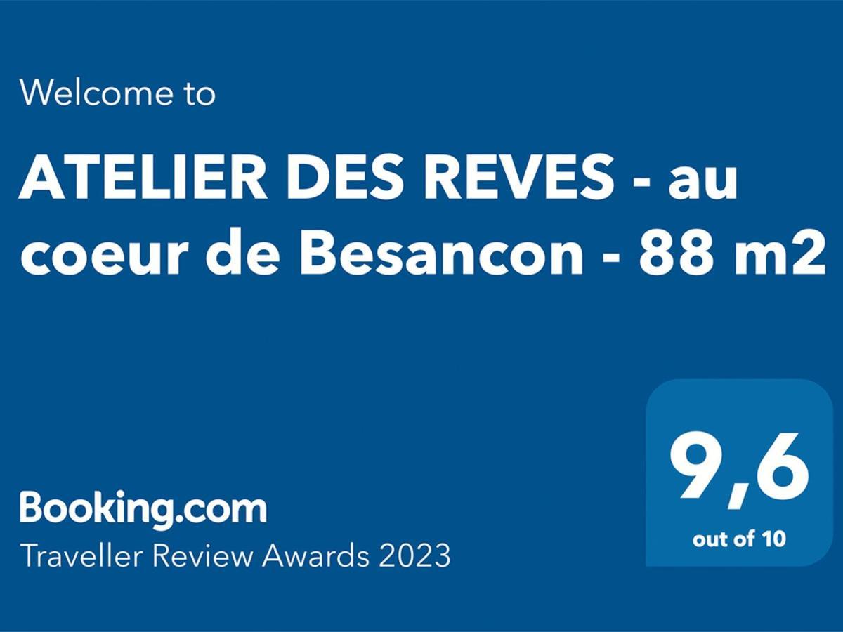 شقة Atelier Des Reves - Au Coeur De Besancon - 88 M2 المظهر الخارجي الصورة